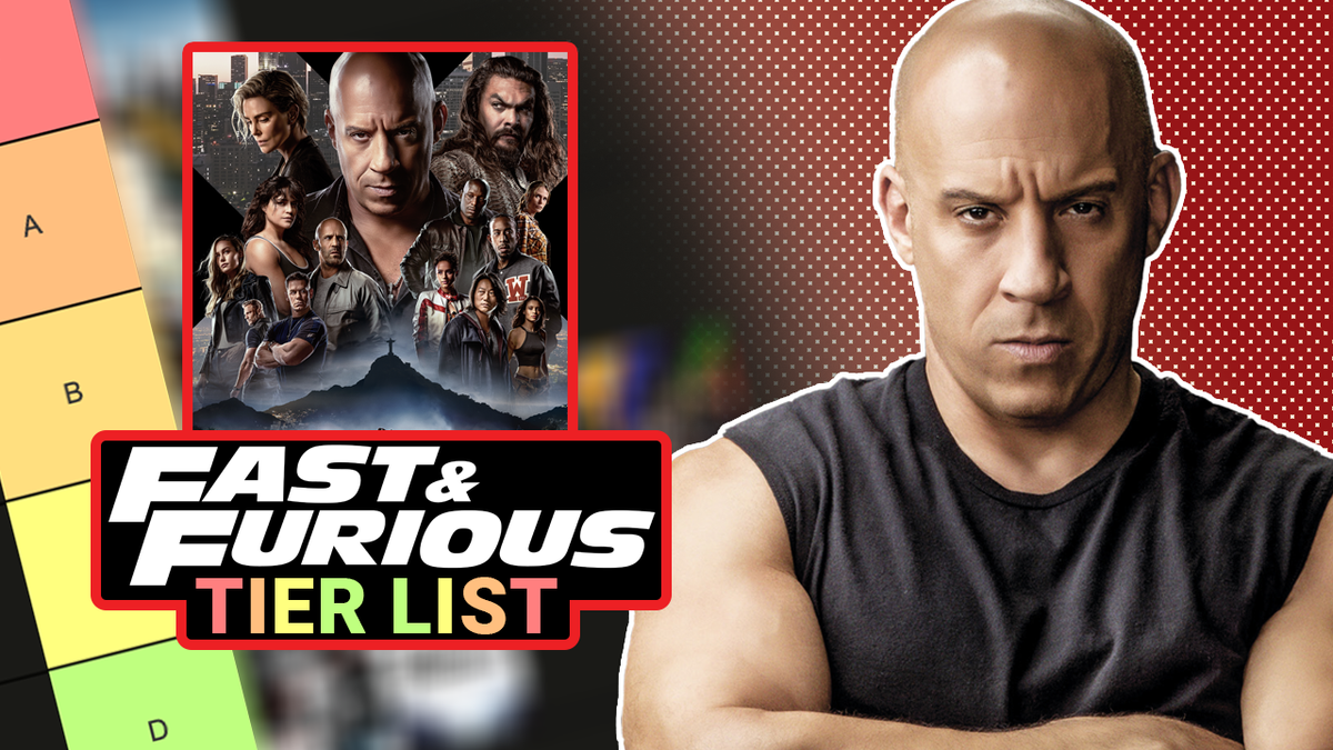 ReelBlend&#039;s Fast And Furious Tier List