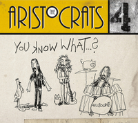 The Aristocrats: You Know What…?