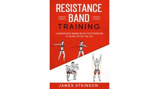Resistance Band Training: A Resistance Bands Book for Exercise at Home or on the Go