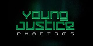 young justice phantom title card dc universe