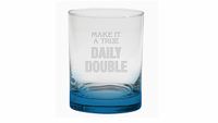 Buy a Make It a True Daily Double Whiskey Tumbler on The Jeopardy Store for $7.48