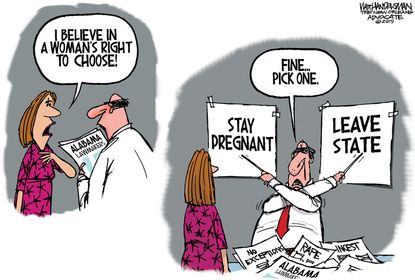 Political Cartoon U.S. Alabama abortion law stay pregnant leave state no choice