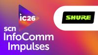 The SCN InfoComm Impulses banner with the Shure logo. 