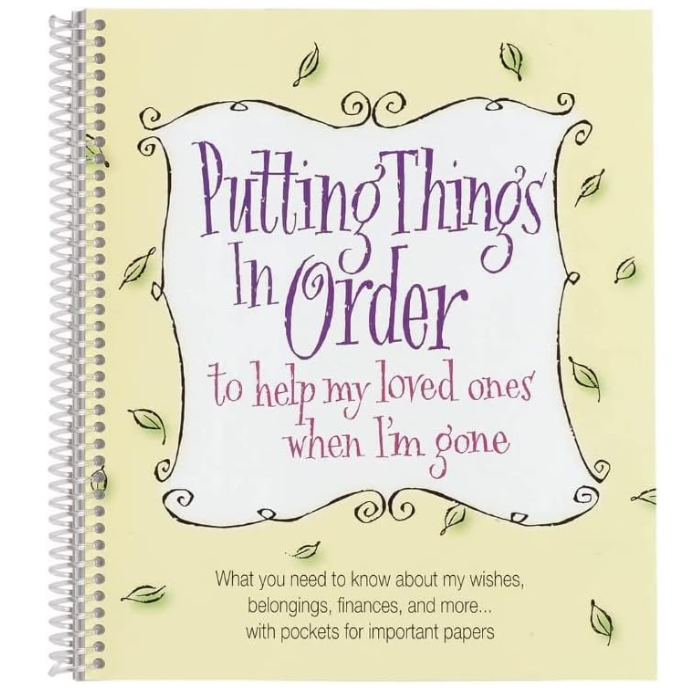 a stock photo of the front cover of Putting Things In Order to help my loved ones when I'm gone