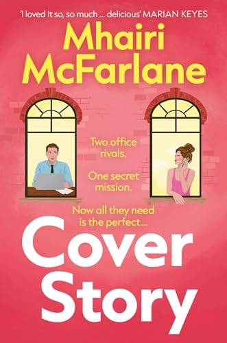 Cover Story: Enemies to Lovers and Fake Dating Combine in a Brand New Rom-Com Perfect for Fans of Emily Henry
