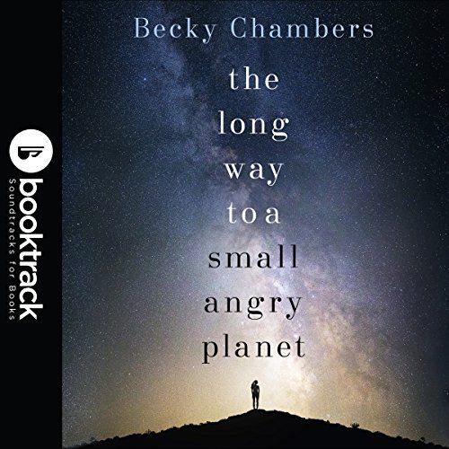 The Long Way to a Small, Angry Planet 