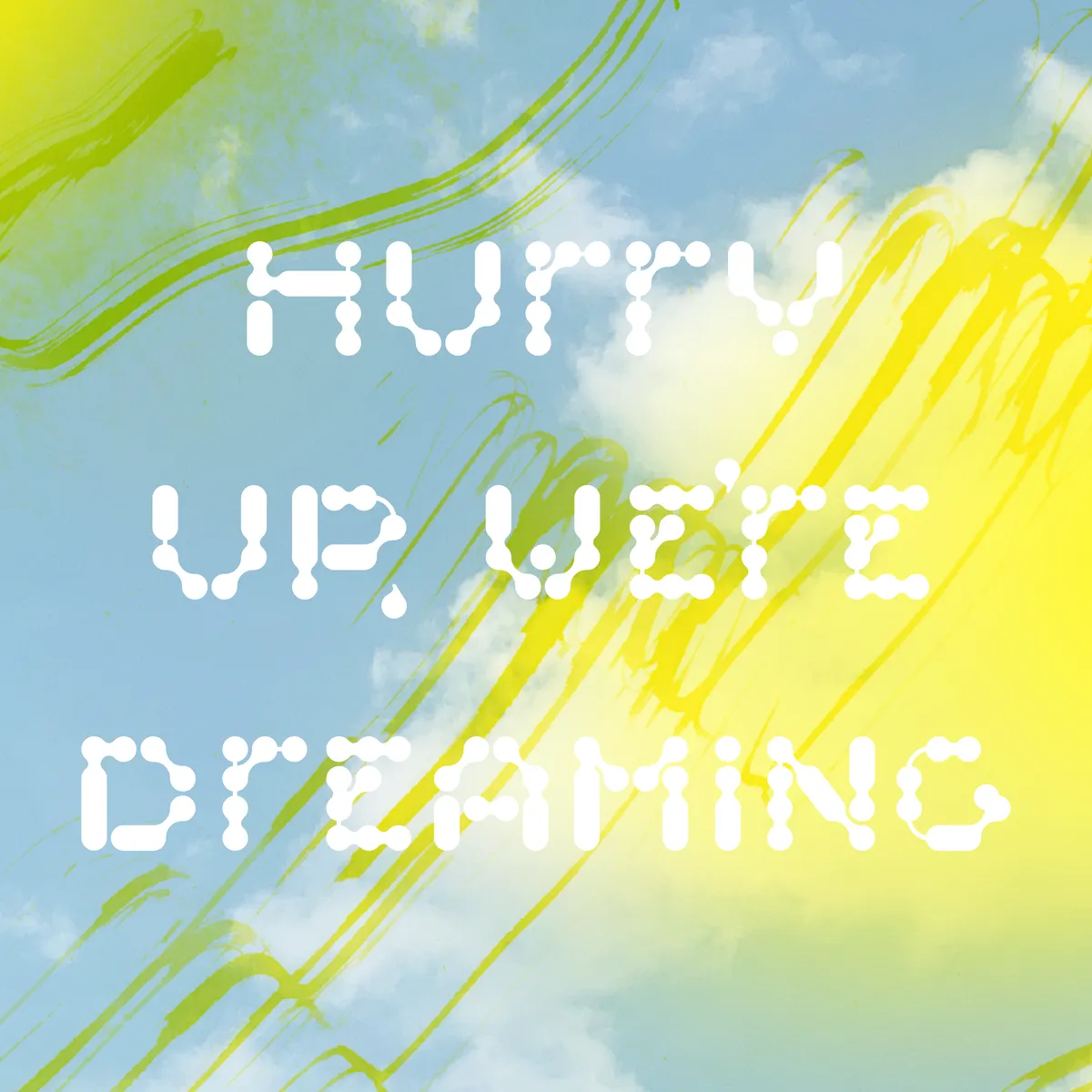 Hurry Up We're Dreaming logo