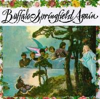 Buffalo Springfield - Again (Atco, 1967)