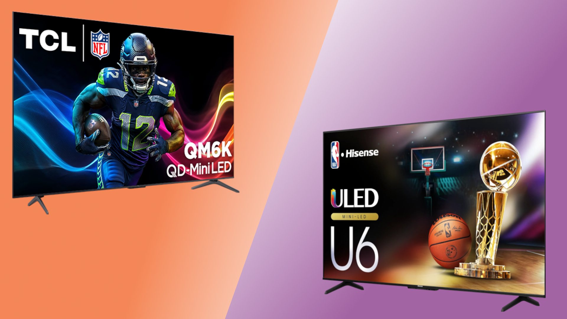 The TCL QM6K and the Hisense U6N Mini-LED TVs sitting side by side against a two-toned background