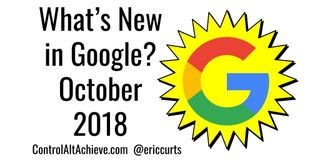 Illustration: "What's New in Google October 2018" with G logo