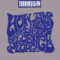 Terrorvision: How To Make Friends And Influence People (Total Vegas/EMI, 1994)