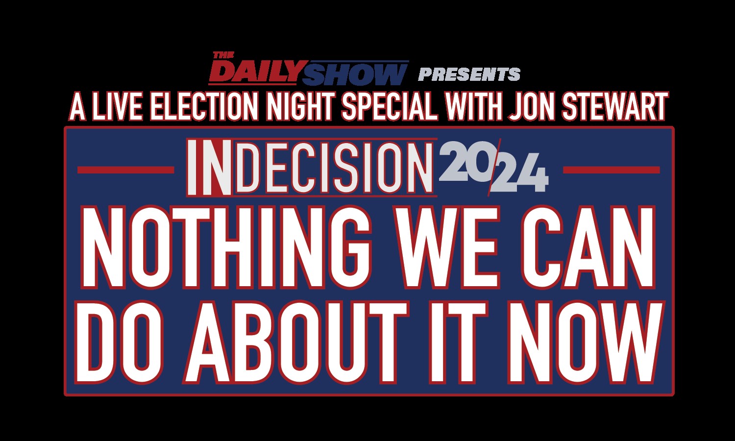 The Daily Show 2024 election special poster