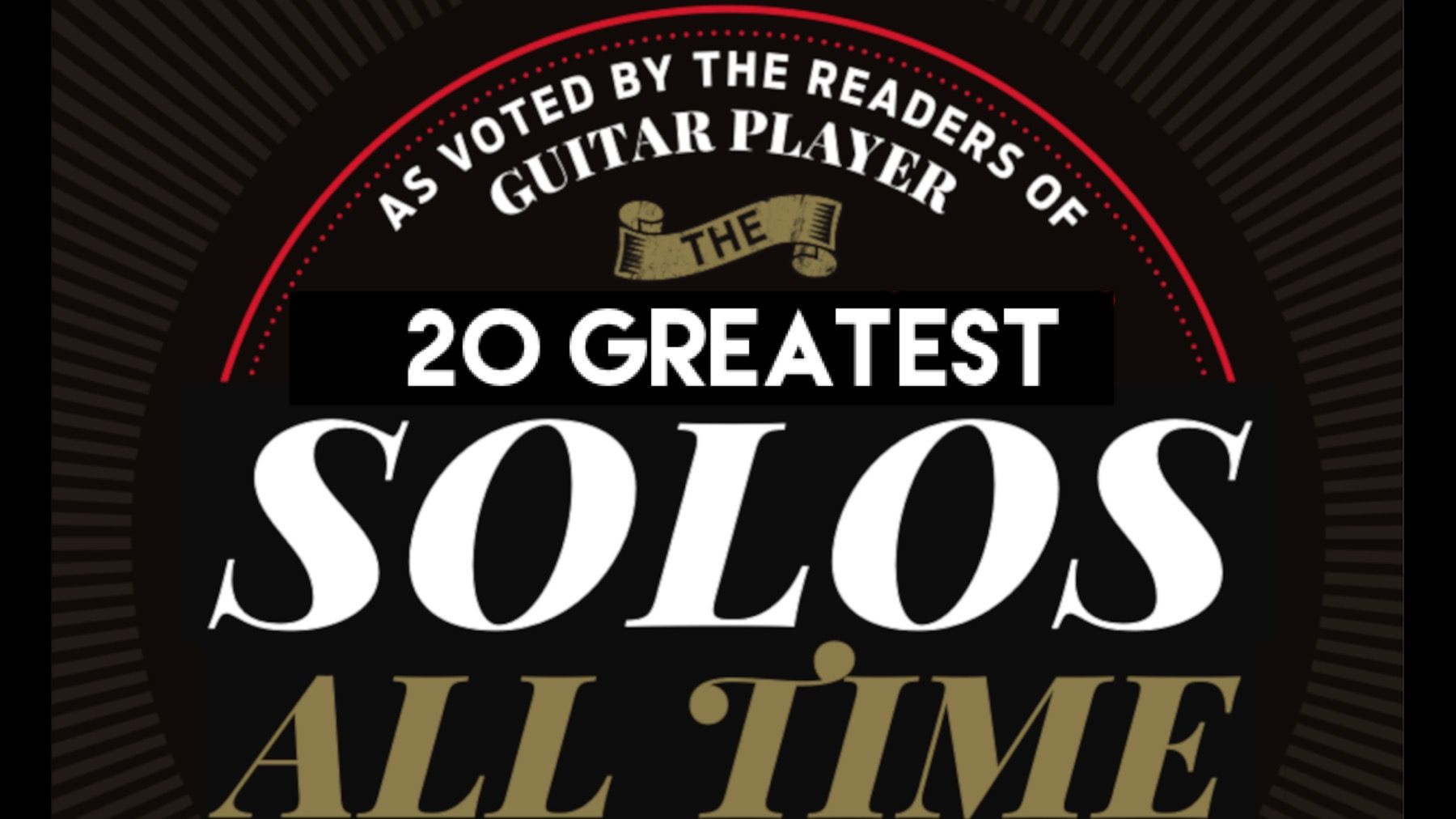 The Greatest Guitar Solos of All Time GuitarPlayer