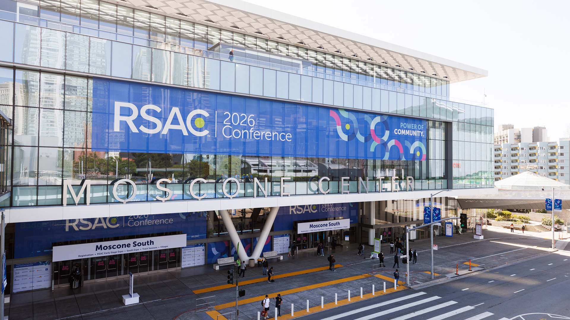 The front of the Moscone Center South Entrance decked out in RSAC Conference 2026 livery