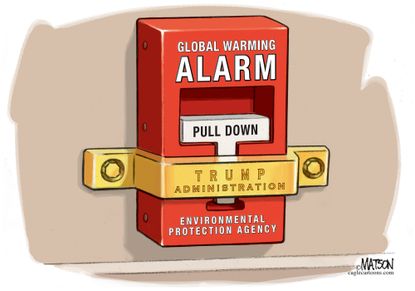 Political Cartoon U.S. Trump Administration EPA Global Warming
