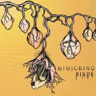Mimicking Birds — Mimicking Birds