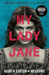 My Lady Jane by Cynthia Hand, £8.05 (was £8.99) on Amazon