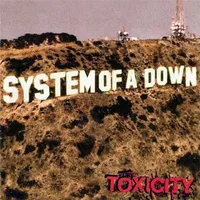 System Of A Down - Toxicity (American Recordings, 2001)