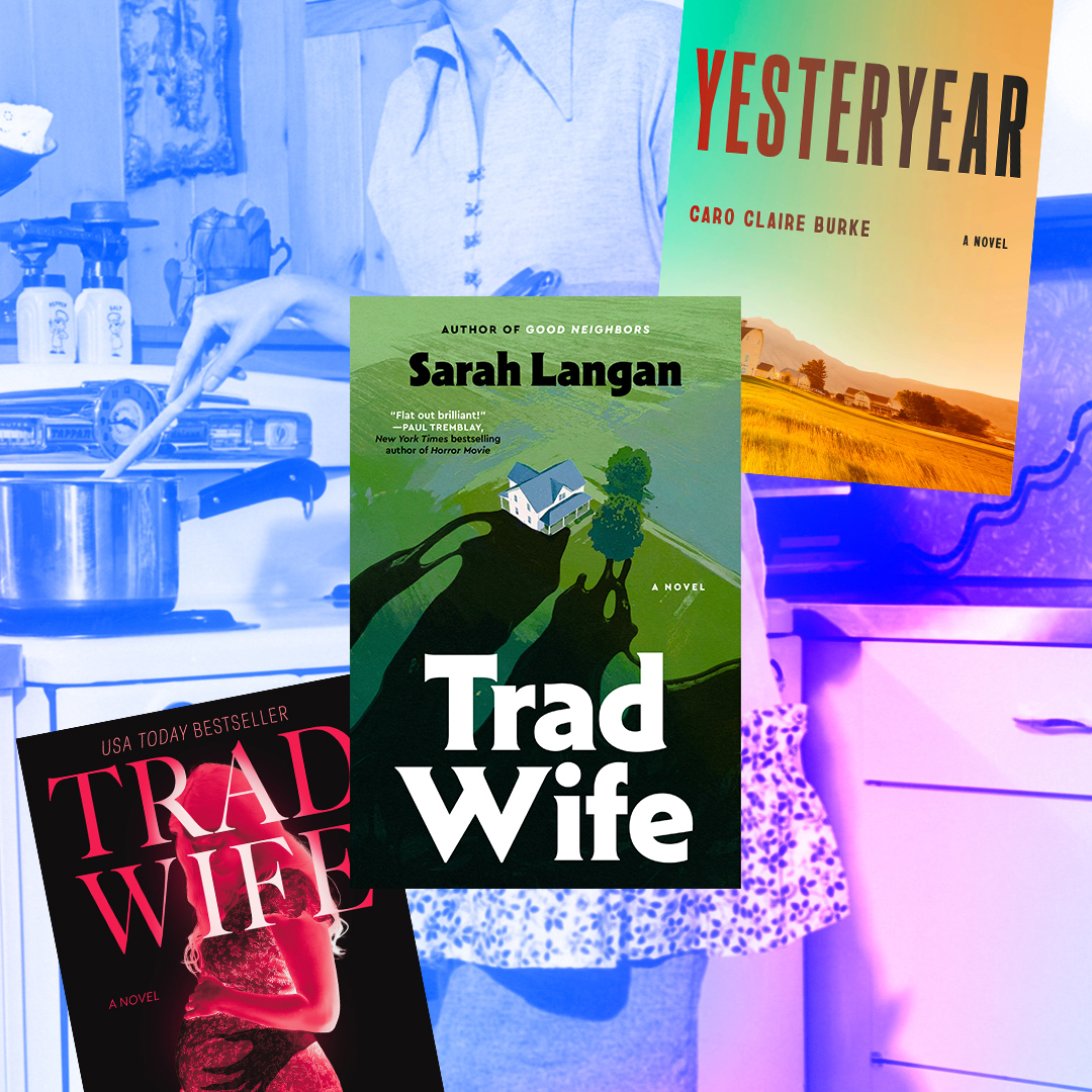 a collage of books about trad wives including trad wife and yesteryear over a neon colored image of a woman in a 50s like kitchen and apron cooking for the lead image on a trend story about the rise of trad books in literature