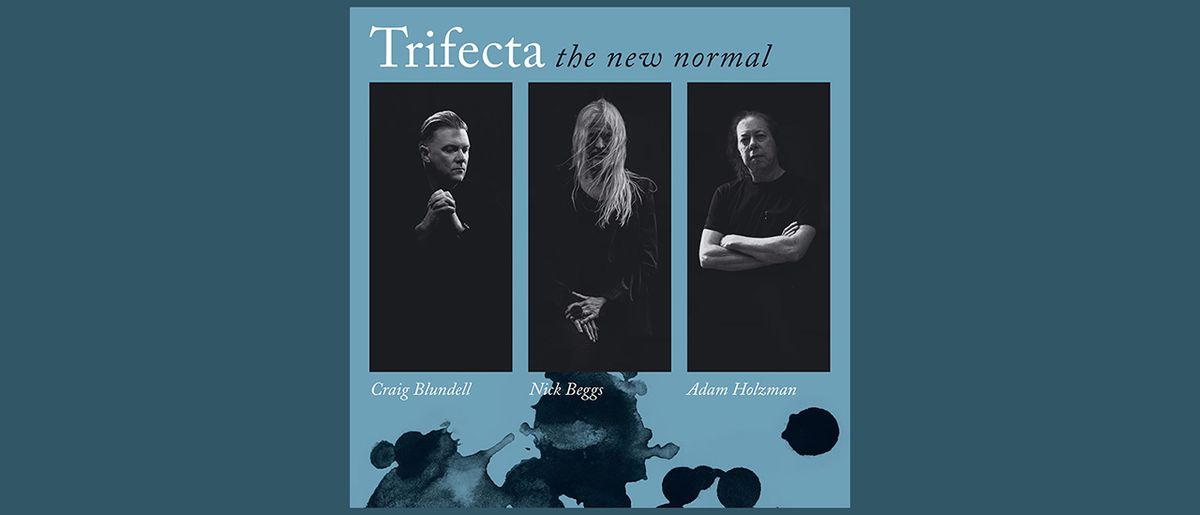 Trifecta - The New Normal