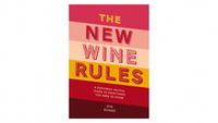 The New Wine Rules: A genuinely helpful guide to everything you need to know