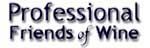 Professional Friends of Wine