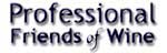 Professional Friends of Wine
