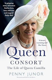 Queen Consort: The Life of Queen Camilla by Penny Junor | £7.99 at Amazon