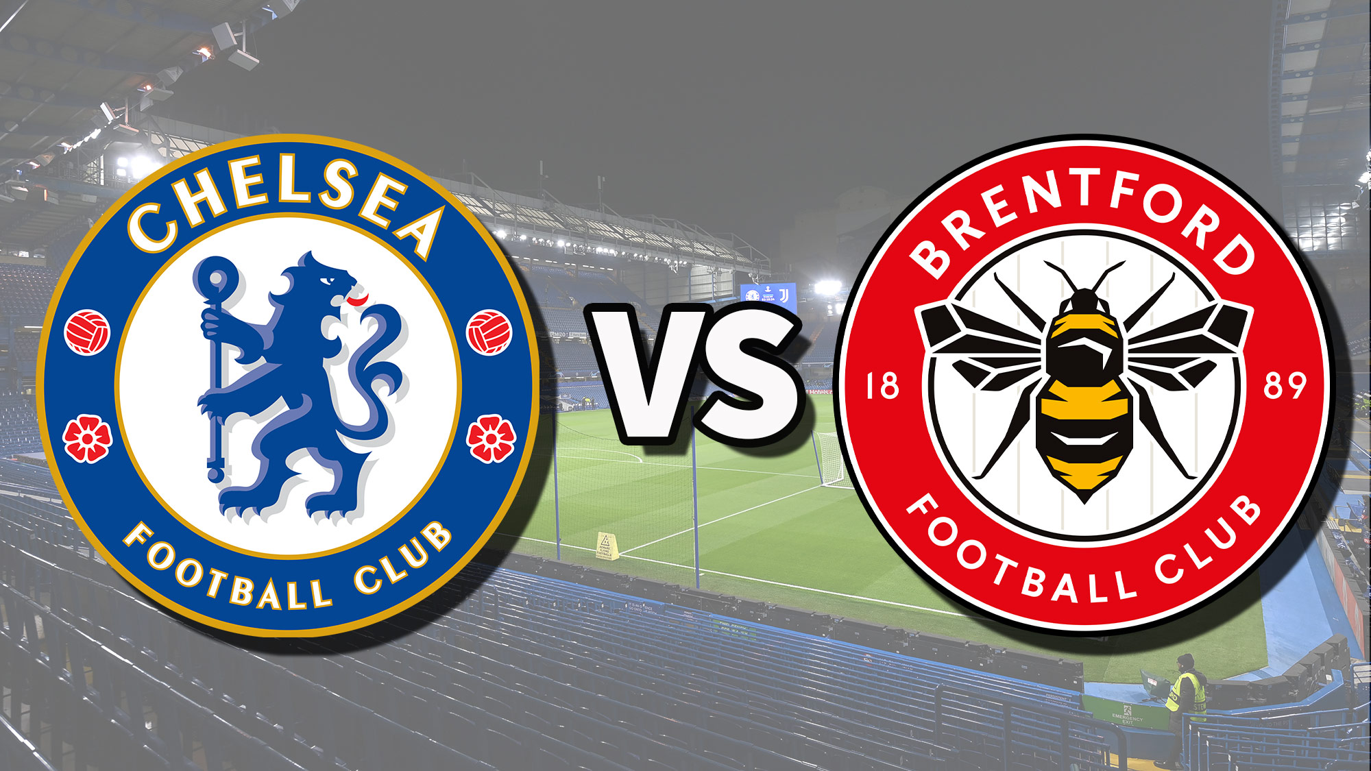 All you need to know: Chelsea vs Brentford, News