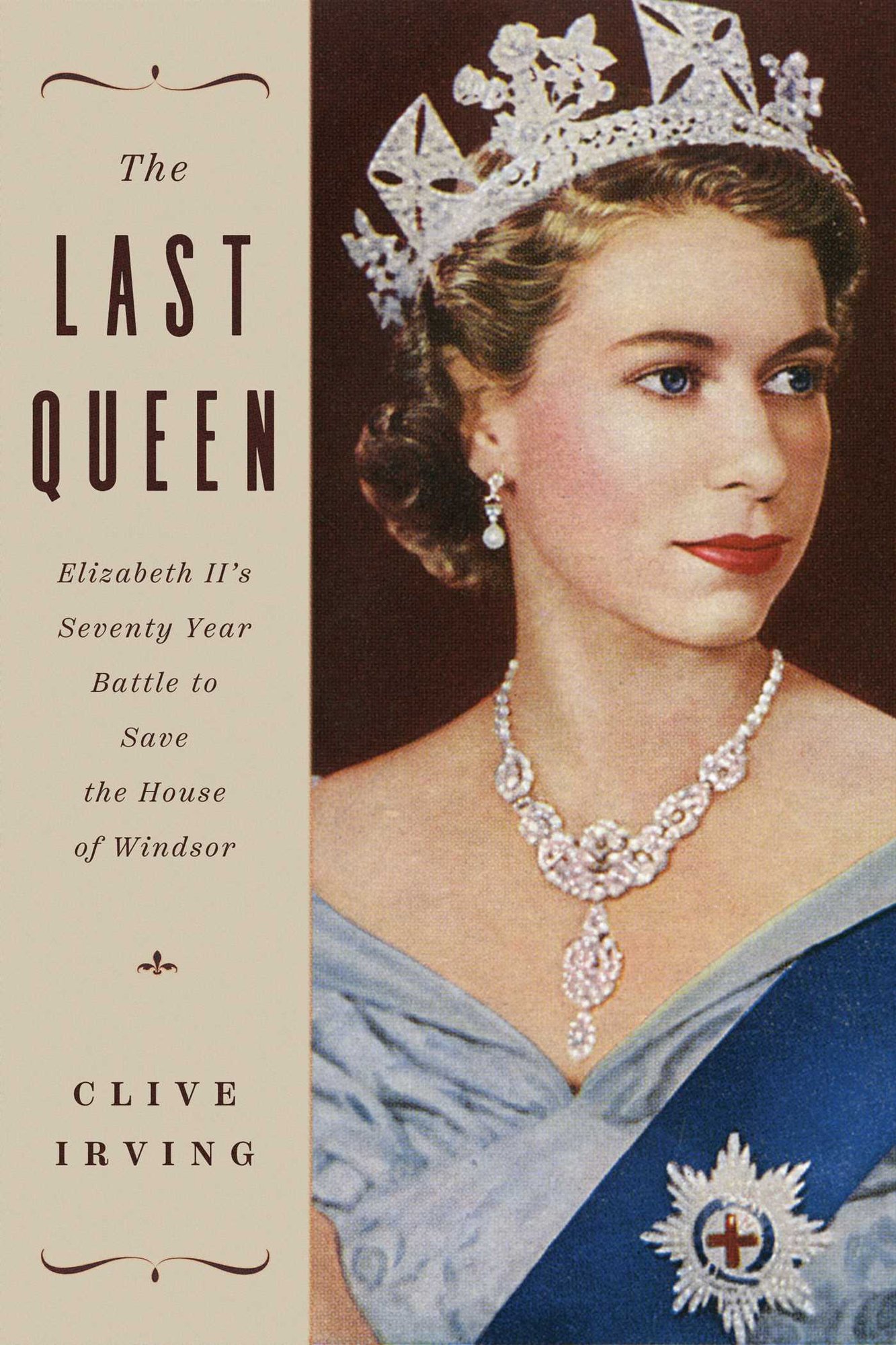 Clive Irving's book, The Last Queen