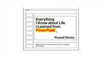 ‘Everything I Know About Life I Learned From PowerPoint’ by Russell Davies