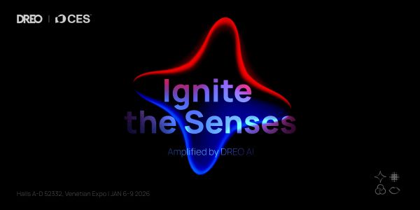 DREO "Ignite the Senses" campaign for CES 2026.