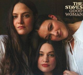 The Staves: Good Woman