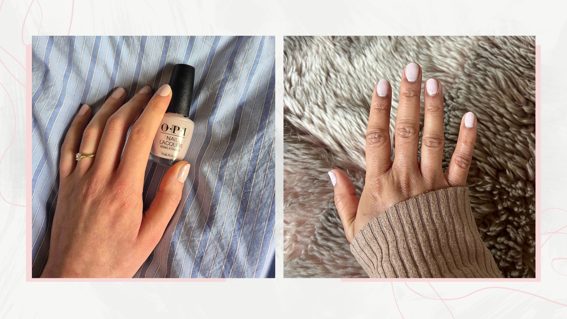 On the left is a close-up of Digital Beauty Writer, Naomi Jamieson's hand seen touching a bottle of the OPi OPI&rsquo;m a Bubble Bunny Nail Lacquer, with the polish applied to her nails, above a blue and white striped bedspread and on the right, is a picture of Digital Beauty eCom Editor, Aleesha Badkar's hand with the Bubble Bunny lacquer also applied to her nails and picture above a taupe-coloured fluffy blanket.