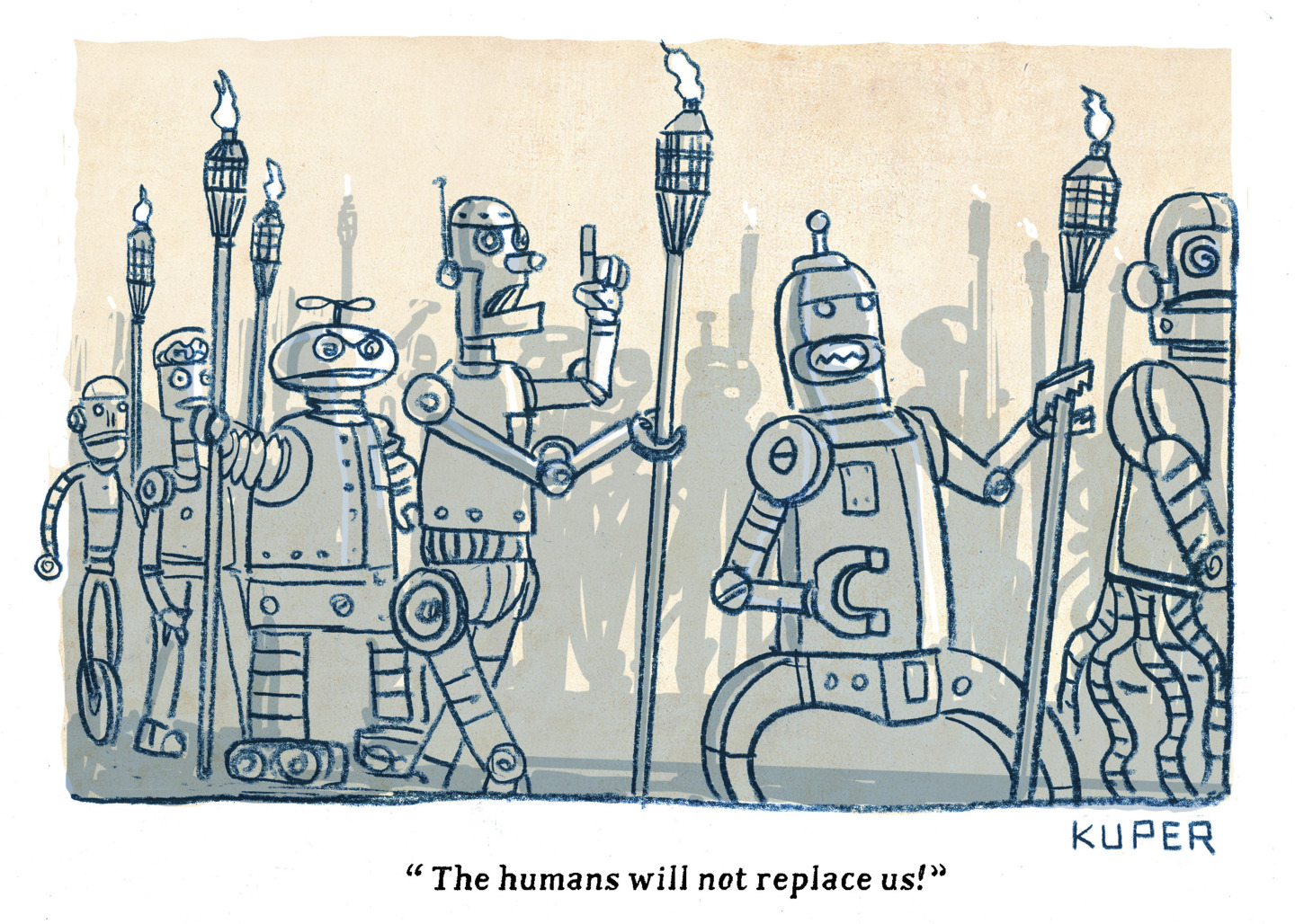 This cartoon depicts a group of robots marching with torches, much like the white supremacists did in Charlottesville, Virginia, in 2017. These robots chant, &amp;ldquo;The humans will not replace us!&amp;rdquo;