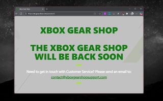 Xbox Gear Shop website, saying it will "be back soon." 