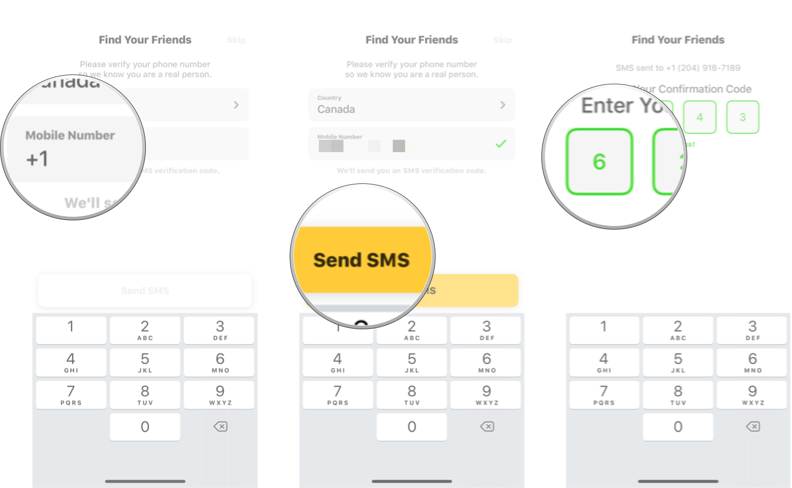 Enter your phone number, tap send sms, and then enter the confirmation code.