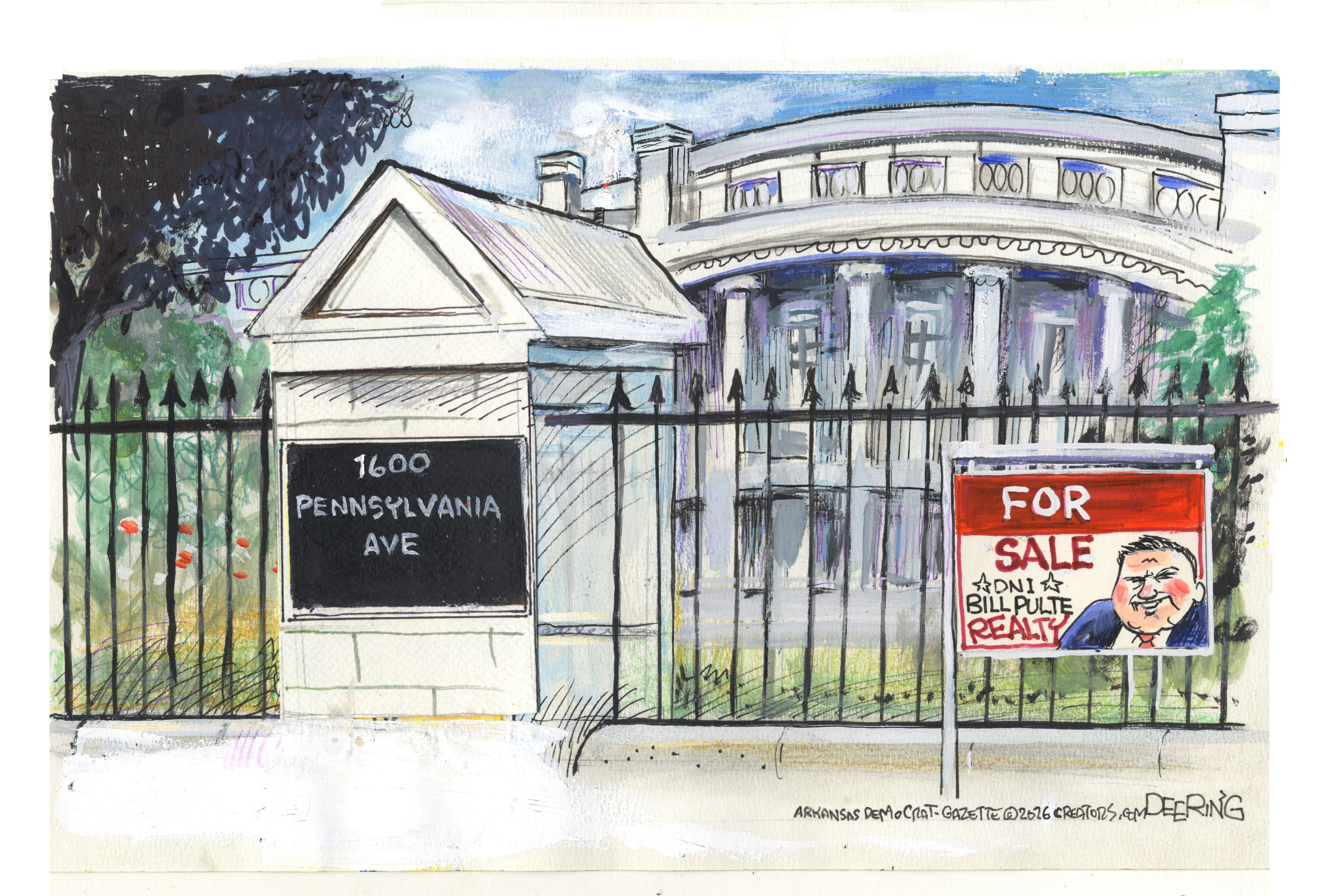 This cartoon depicts a for-sale sign outside the White House. It has a picture of Bill Pulte and the words &amp;ldquo;For Sale: DNI. Bill Pulte Realty.&amp;rdquo;