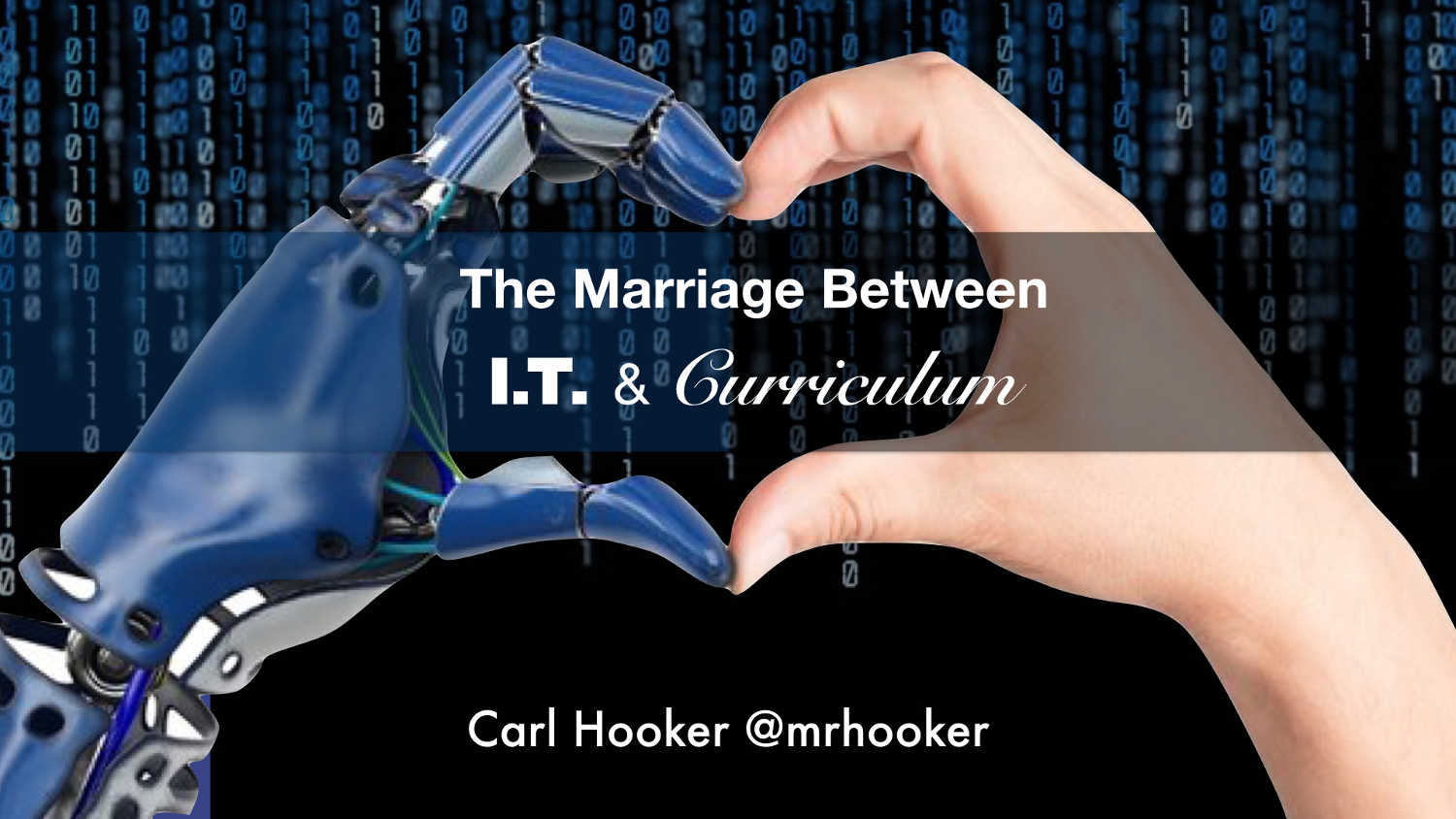 The Marriage Between IT &amp; Curriculum