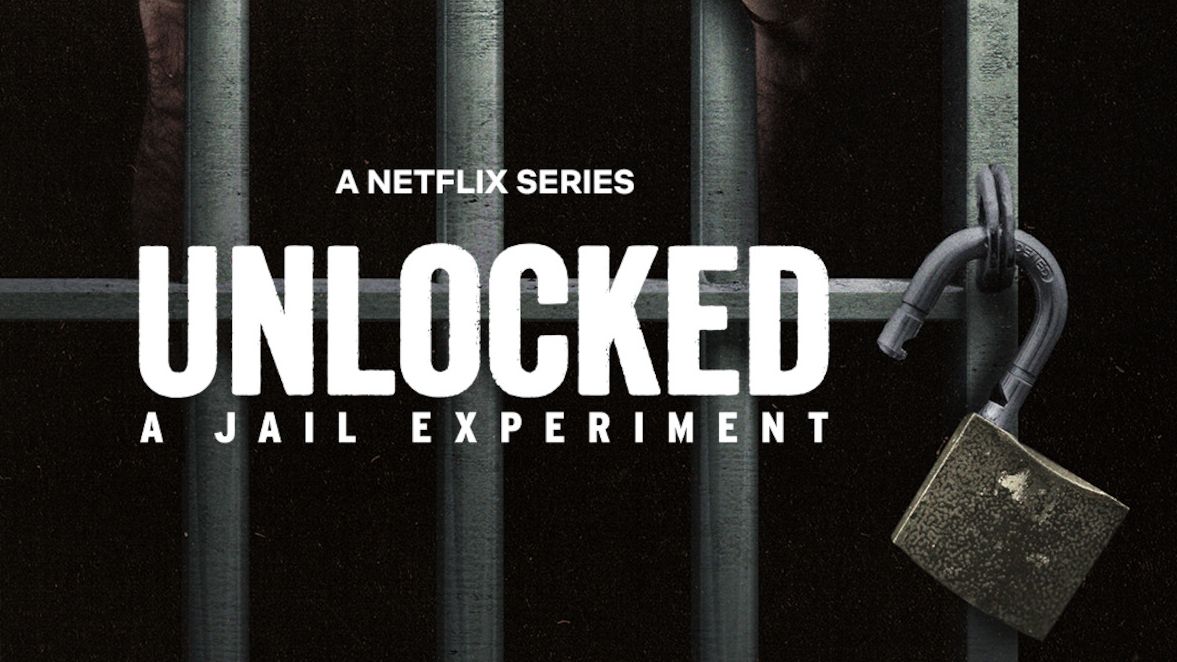 The poster for Netflix&#039;s Unlocked: A Jail Experiment.