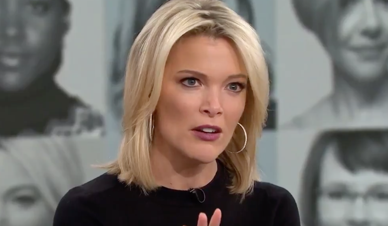 Megyn Kelly.