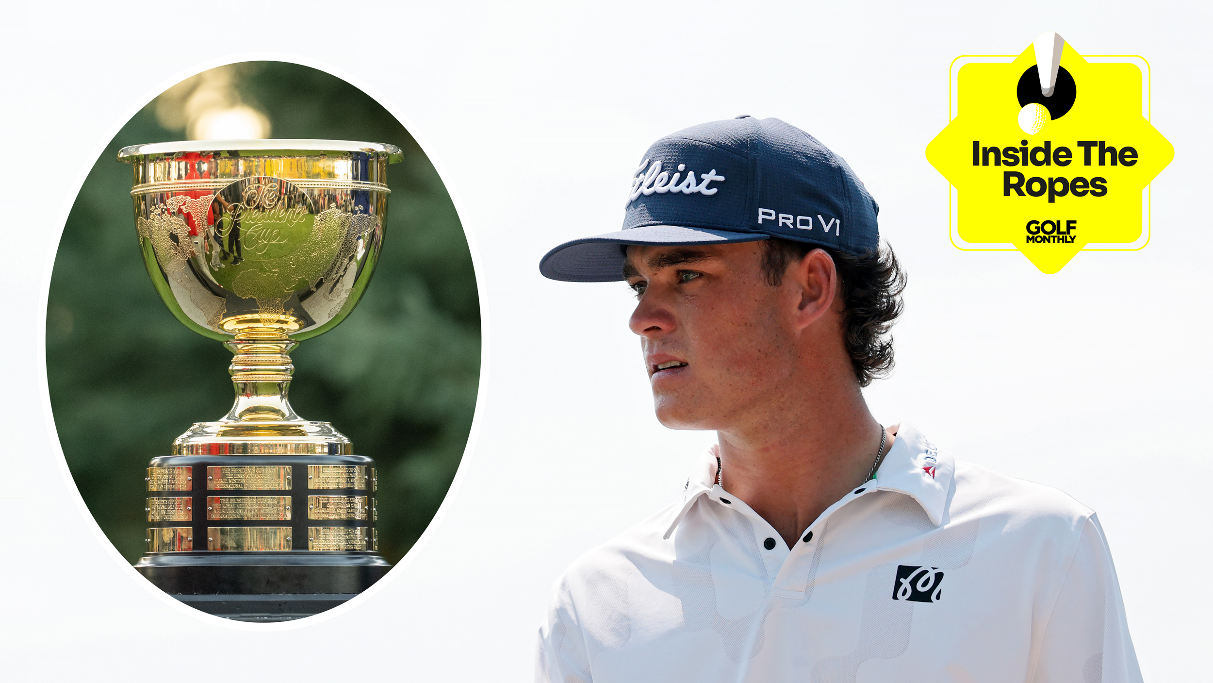 Jackson Koivun, the Presidents Cup trophy and a yellow Golf Monthly Inside The Ropes logo
