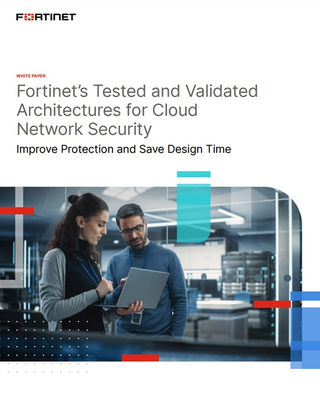 Fortinet’s tested and validated architectures for cloud network security