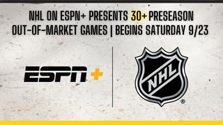 ESPN+, NHL preseason