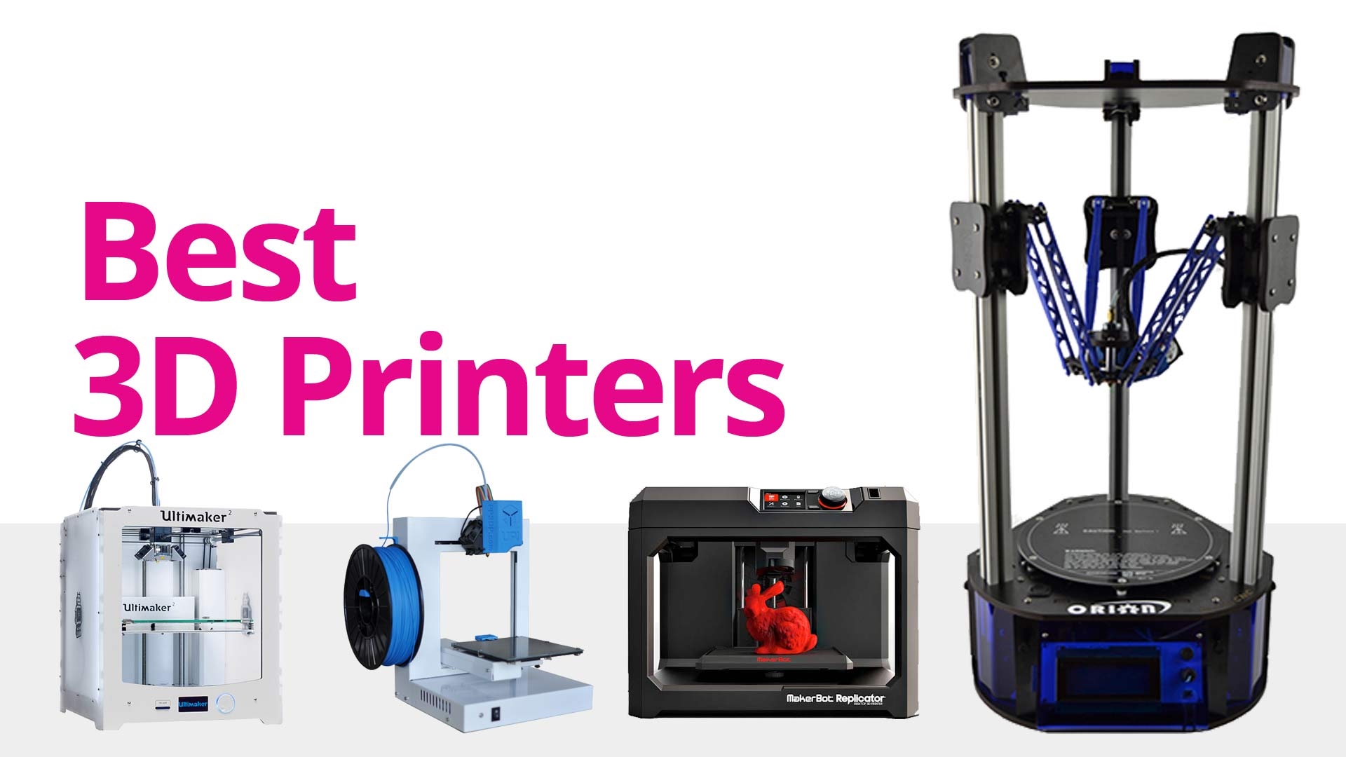 The 10 Best 3d Printers Of 2018 Techradar