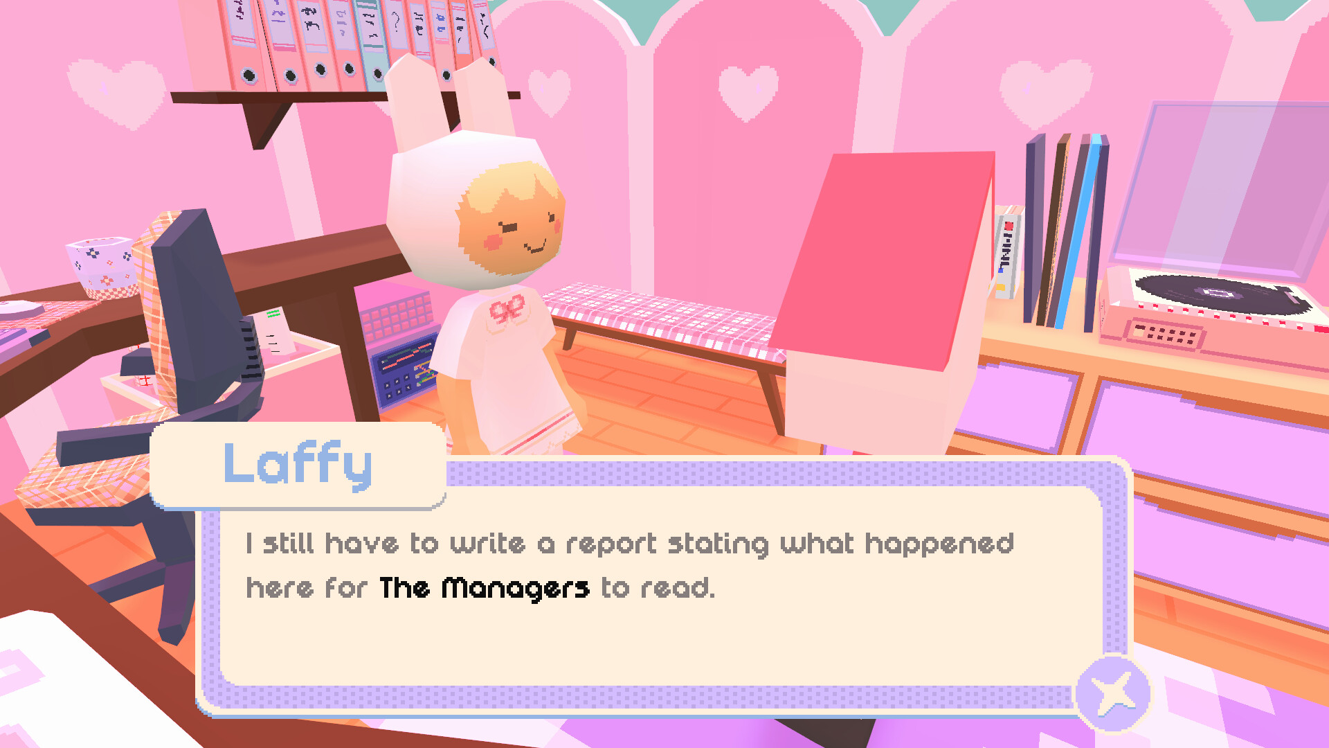 In Bubblegum Galaxy, a character called Laffy who wears a hat with bunny ears says, "I still have to write a report stating what happened here for the Managers to read."