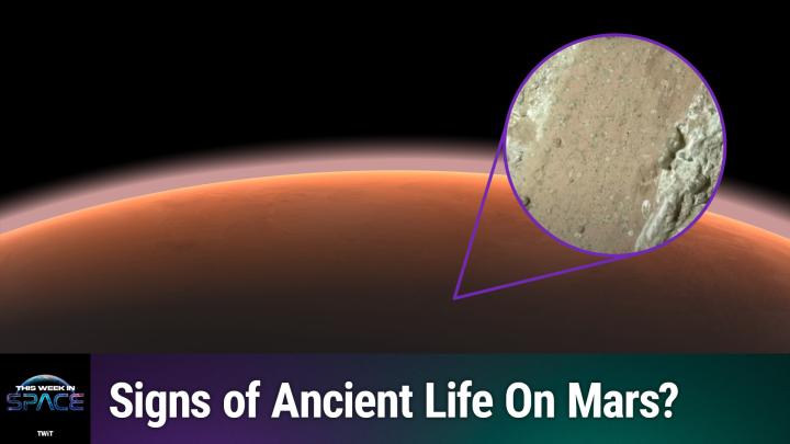 This Week In Space podcast: Episode 177 — Life on Mars?