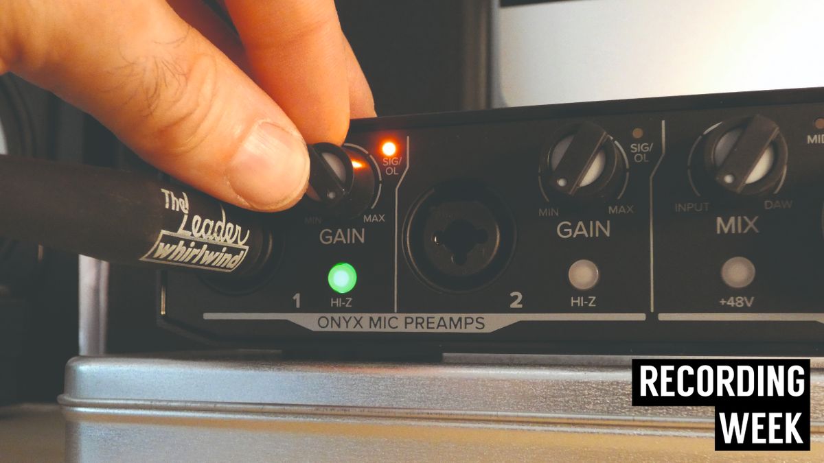 How to set the preamp gain on your audio interface MusicRadar