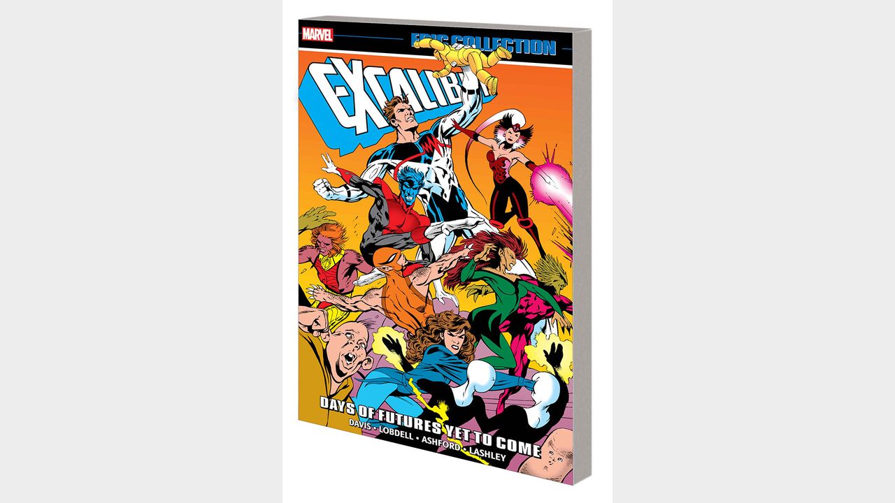 EXCALIBUR EPIC COLLECTION: DAYS OF FUTURES YET TO COME TPB