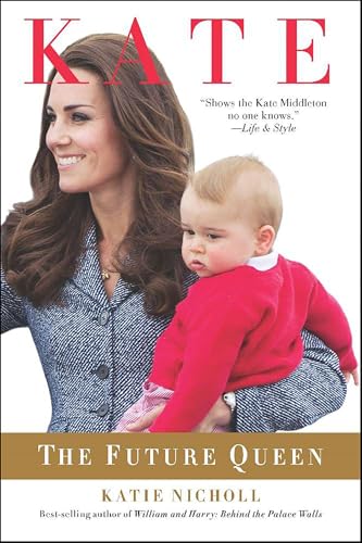 Kate: the Future Queen